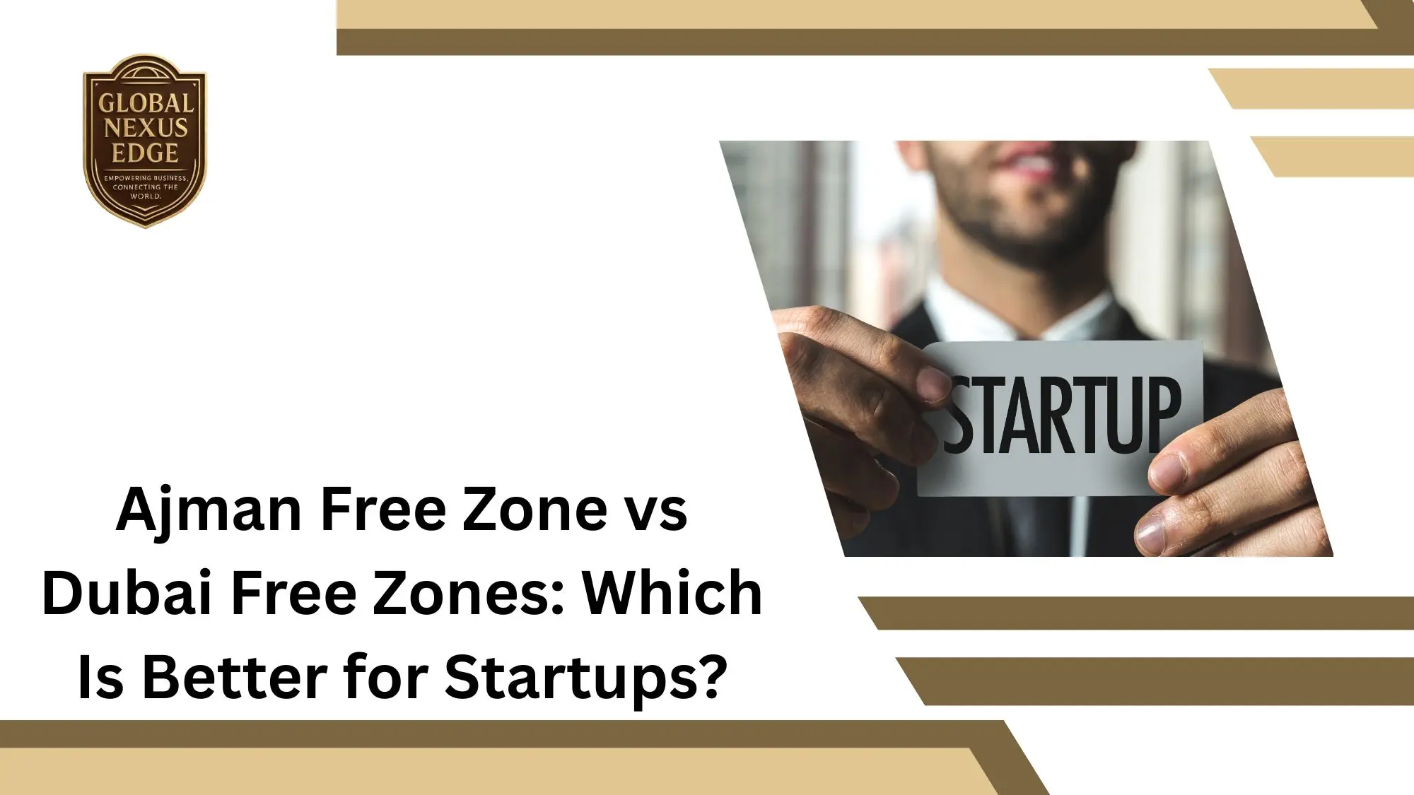 Ajman Free Zone vs Dubai Free Zones