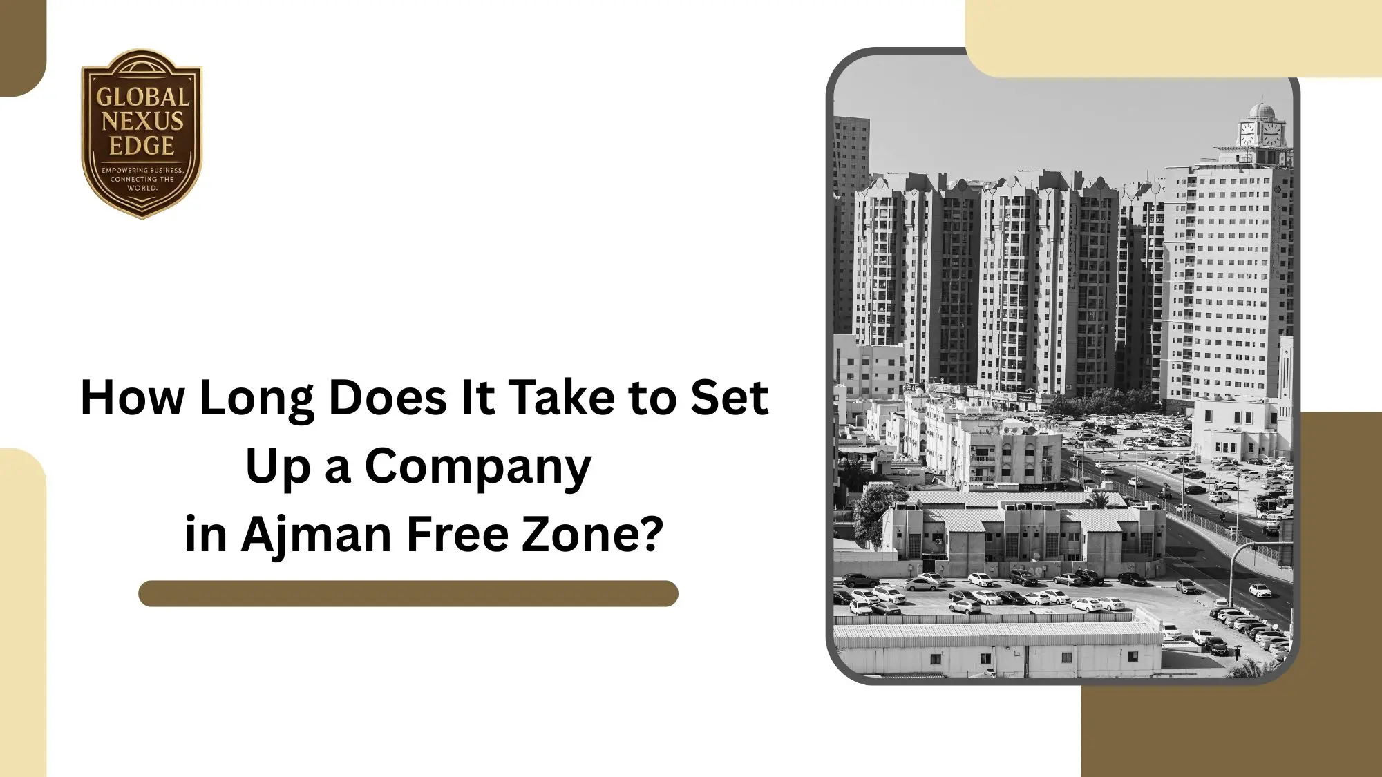 How Long Does It Take to Set Up a Company in Ajman Free Zone?