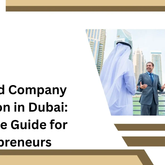 Mainland Company Formation in Dubai: Complete Guide for Entrepreneurs