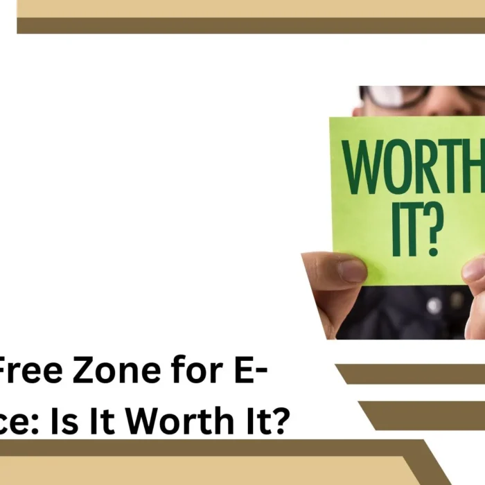 Ajman Free Zone for E-commerce Is It Worth It