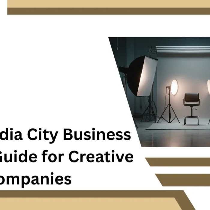 Dubai Media City Business Setup A Guide for Creative Companies